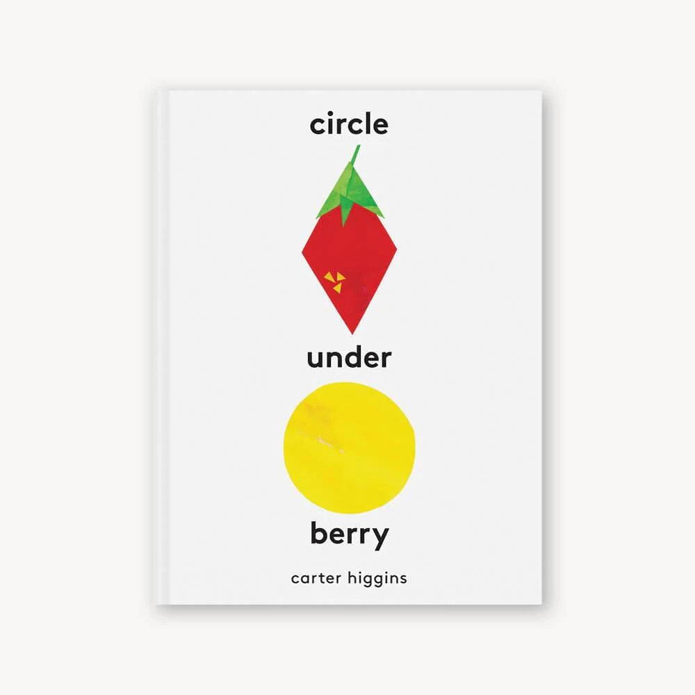 Circle Under Berry By Carter Higgins