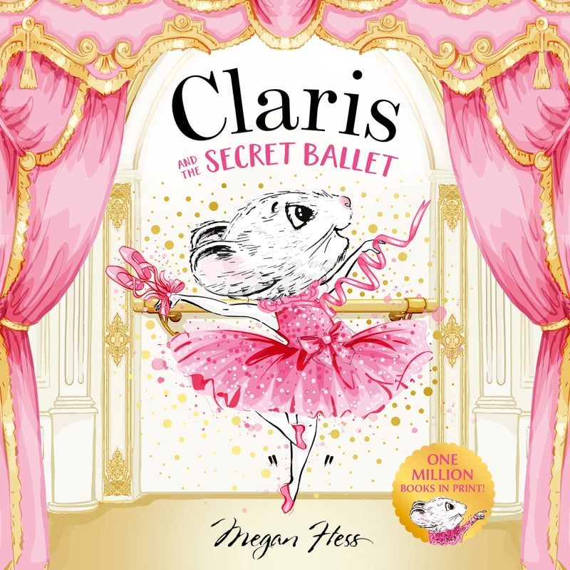 Claris and the Secret Ballet A Claris Storybook