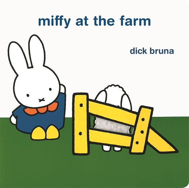 Miffy at the Farm A Touch-and-Feel Flap Book