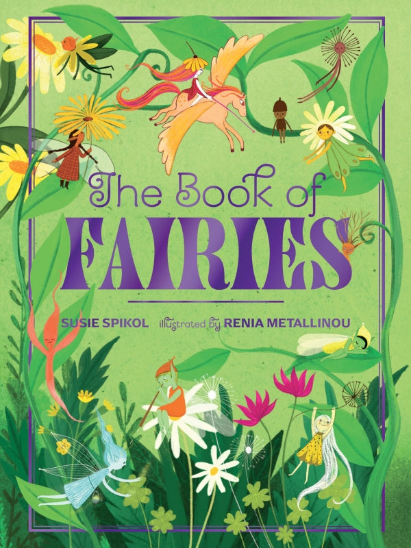 The Book of Fairies By Susie Spikol