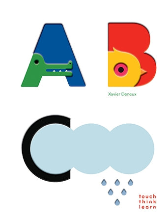 Touch Think Learn: ABC By Xavier Deneux