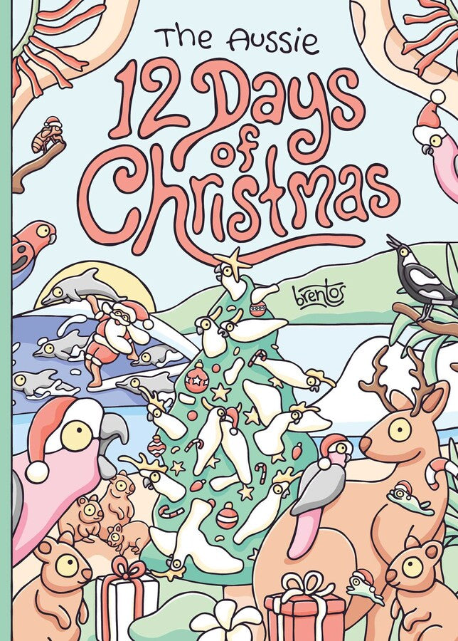 The Aussie 12 Days Of Chrismtas by Brentos