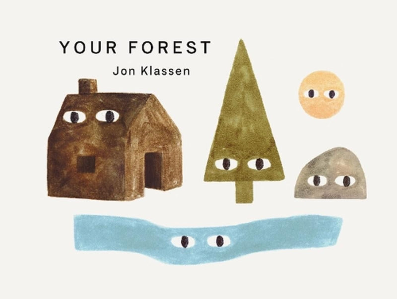 Your Forest By Jon Klassen